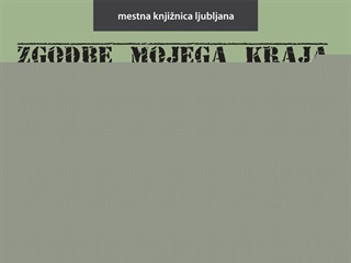 Zgodbe mojega kraja – natečaj za najboljšo zgodbo