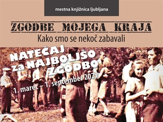 ZGODBE MOJEGA KRAJA: Kako smo se nekoč zabavali