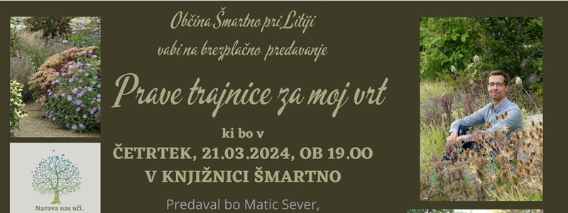 Prave trajnice za moj vrt, Matic Sever - butična vrtnarija Carniola