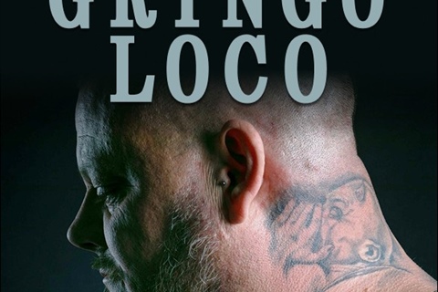 GRINGO LOCO - resnična zgodba, ki je ne boste pozabili