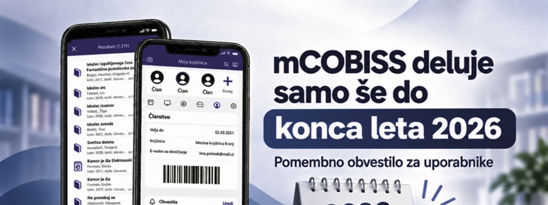 📱 mCOBISS se poslavlja – uporabljajte novo aplikacijo COBISS Plus